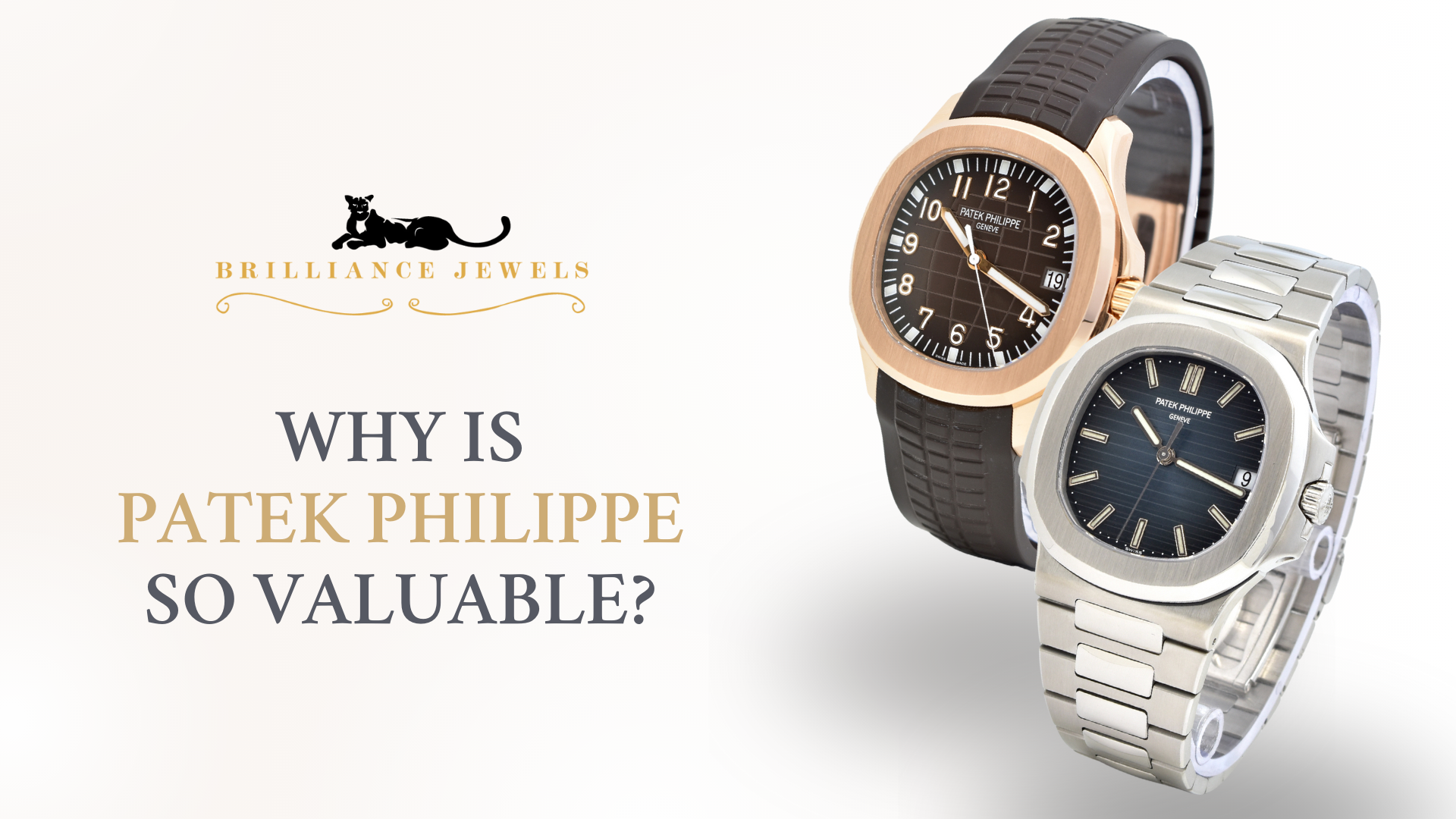Why Is Patek Philippe So Valuable
